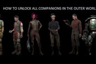HOW TO UNLOCK ALL COMPANIONS IN THE OUTER WORLDS