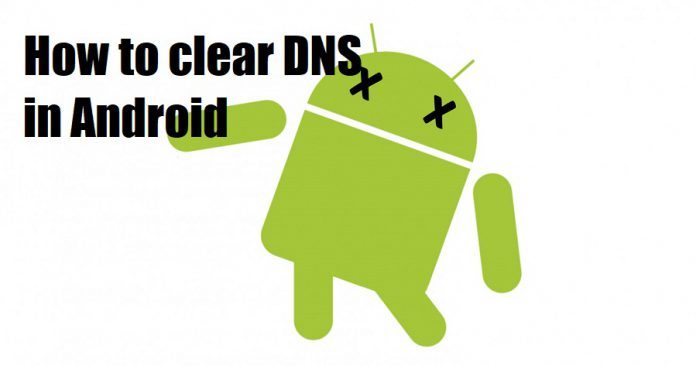 how to clear dns cache in android