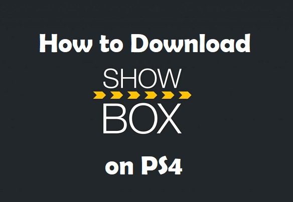 How to download showbox on PS4