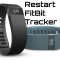 how to restart fitbit tracker